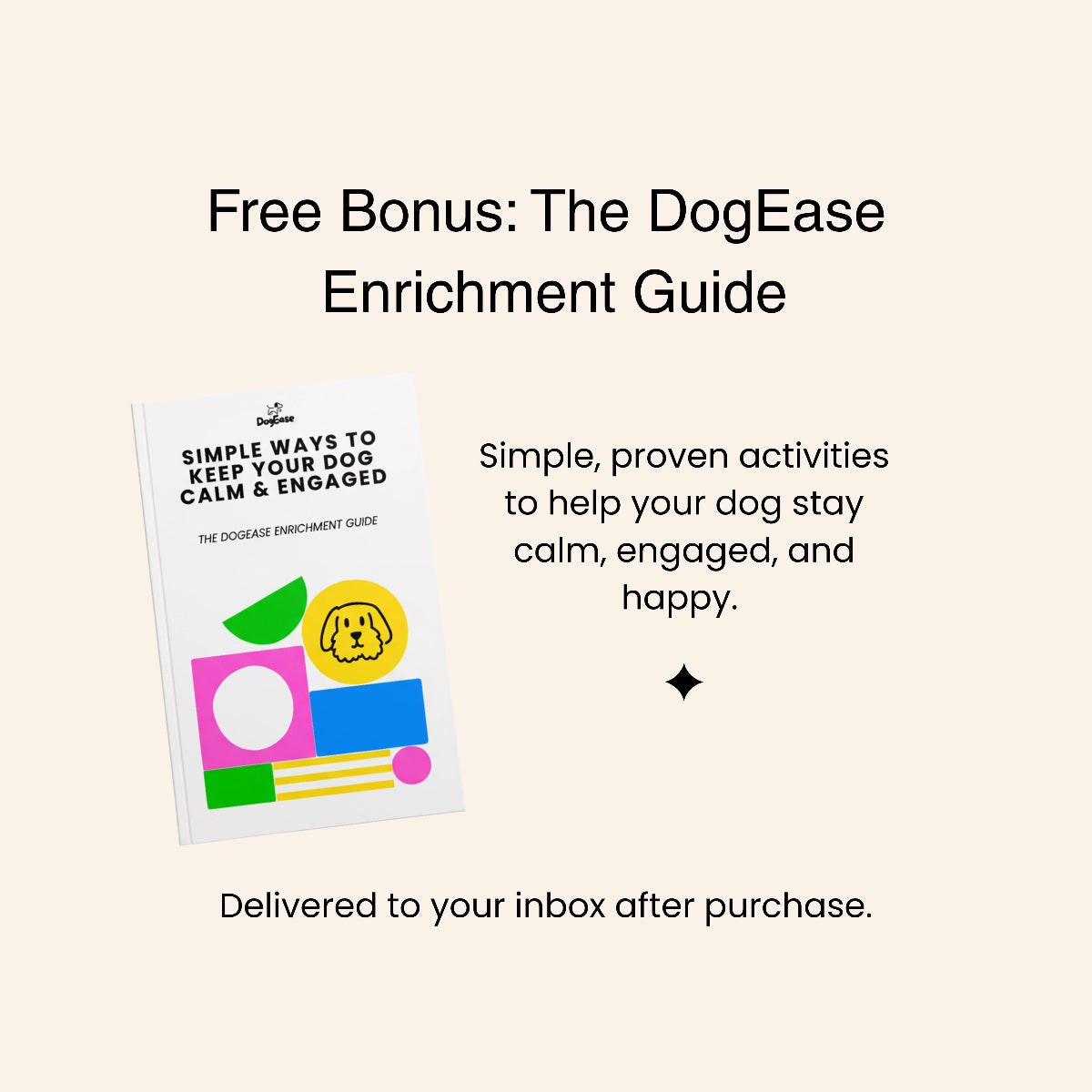 Free bonus DogEase enrichment guide ebook with dog calming tips and activities
